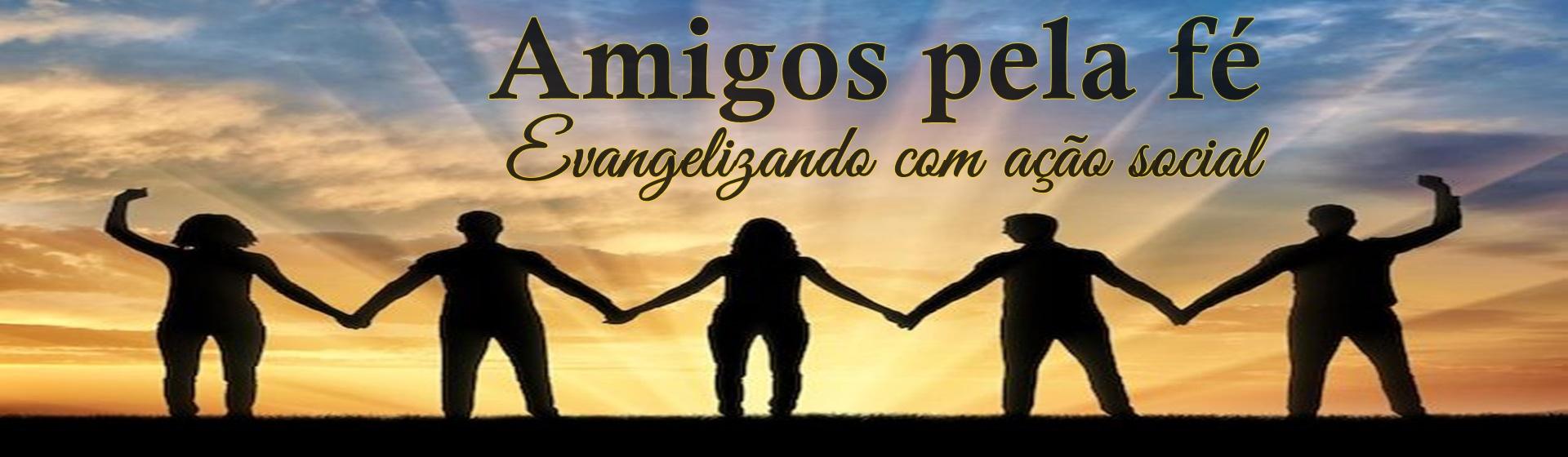 Amigos pela Fé