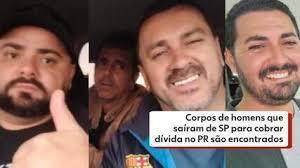 Achados em vala corpos de amigos que foram cobrar dívida no PR