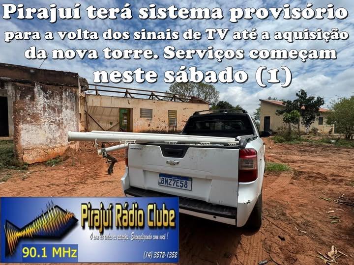 Prefeitura implantará sistema provisório para a volta dos sinais de TV em Pirajuí