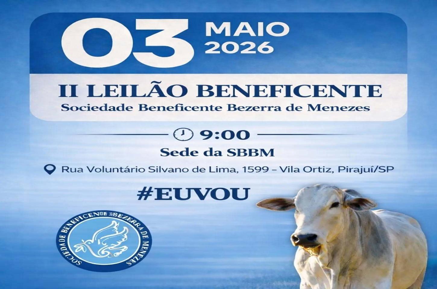 Sociedade Beneficente Bezerra de Menezes promove o seu 2º leilão de bovinos e equinos